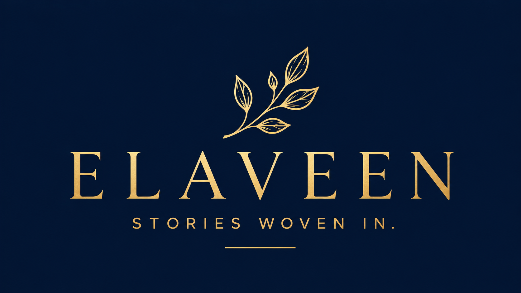 ELAVEEN — Stories Woven In.